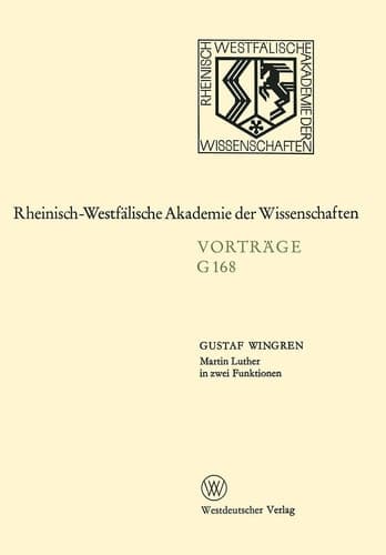 Martin Luther in zwei Funktionen: 157. Sitzung am 18. März 1970 in Düsseldorf (German Edition)