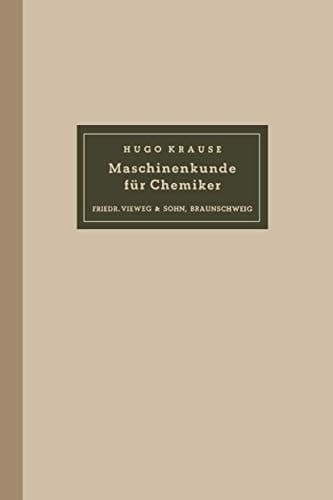 Maschinenkunde für Chemiker (German Edition)