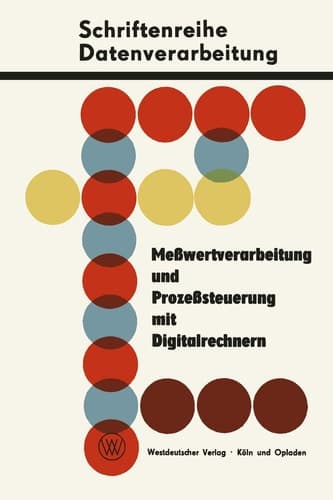 Meßwertverarbeitung Und Prozeßsteuerung Mit Digitalrechnern (German Edition)