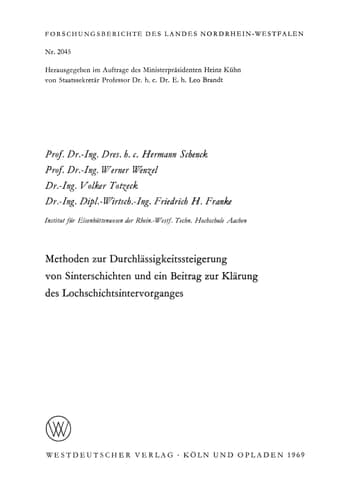 Methoden zur Durchlässigkeitssteigerung von Sinterschichten und ein Beitrag zur Klärung des Lochschichtsintervorganges
