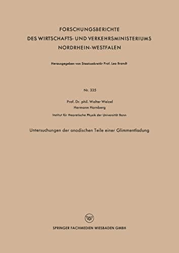 Untersuchungen der anodischen Teile einer Glimmentladung