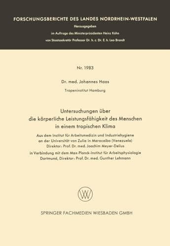 Untersuchungen über die körperliche Leistungsfähigkeit des Menschen in einem tropischen Klima (German Edition)