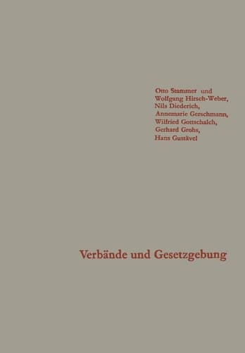 Verbände und Gesetzgebung Die Einflußnahme der Verbände auf die Gestaltung des Personalvertretungsgesetzes