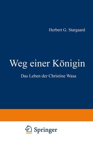 Weg einer Königin Das Leben der Christine Wasa