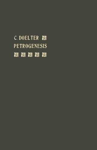 Petrogenesis (Die Wissenschaft, 13) (German Edition)