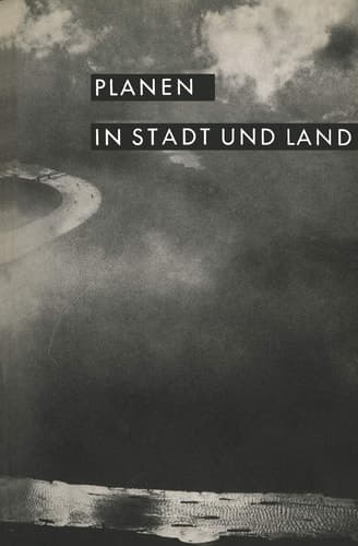 Planen in Stadt und Land Vorträge und Berichte
