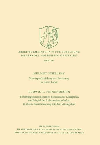 Schwerpunktbildung der Forschung in einem Lande. Forschungszusammenarbeit benachbarter Disziplinen am Beispiel der Lebenswissenschaften in ihrem Zusammenhang mit dem Atomgebiet