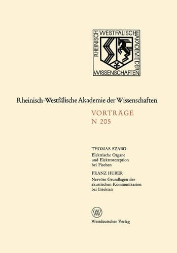 Elektrische Organe und Elektrorezeption bei Fischen. Nervöse Grundlagen der akustischen Kommunikation bei Insekten