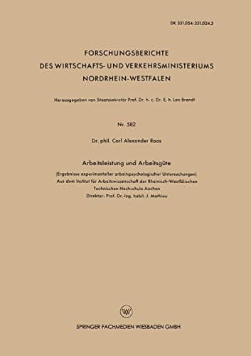 Arbeitsleistung und Arbeitsgüte (Ergebnisse experimenteller arbeitspsychologischer Untersuchungen)
