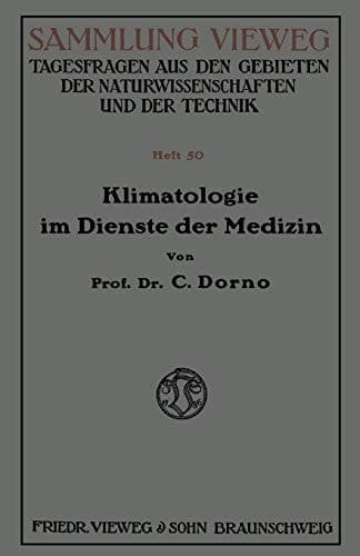 Klimatologie im Dienste der Medizin