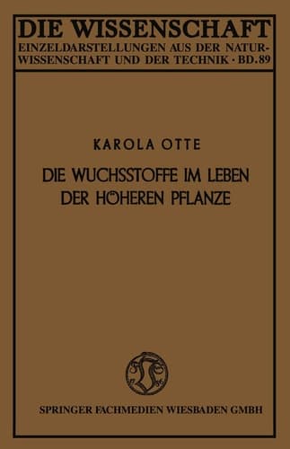 Die Wuchsstoffe im Leben der höheren Pflanze (German Edition)