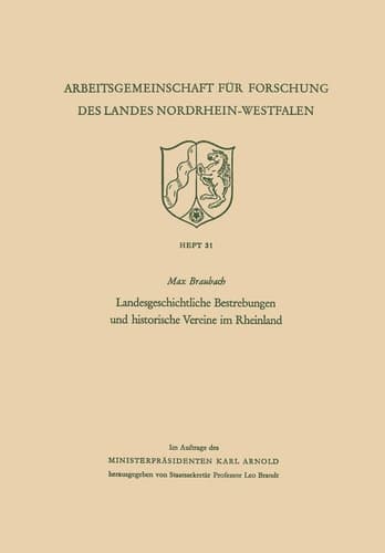 Landesgeschichtliche Bestrebungen und historische Vereine im Rheinland (German Edition)