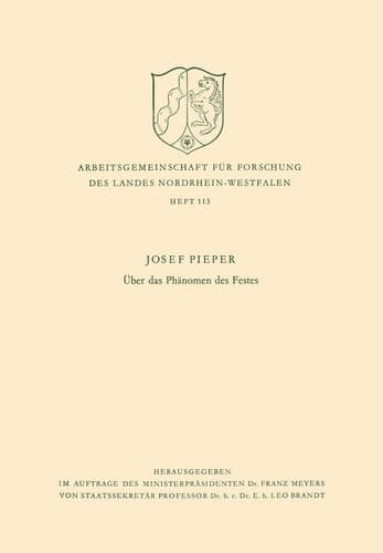Über das Phänomen des Festes (Arbeitsgemeinschaft für Forschung des Landes Nordrhein-Westfalen, 113) (German Edition)