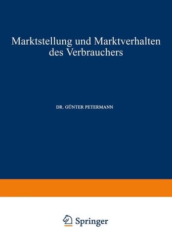 Marktstellung und Marktverhalten des Verbrauchers
