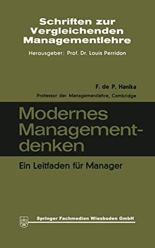 Modernes Managementdenken Ein Leitfaden für Manager
