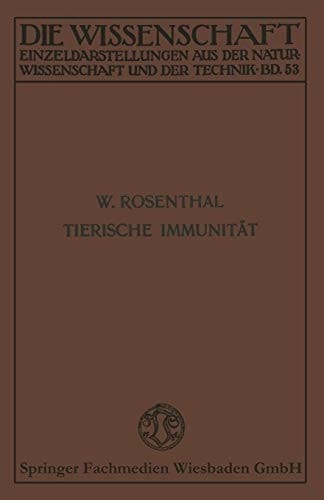 Tierische Immunität (Die Wissenschaft, 53) (German Edition)