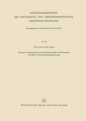 Beitrag zur Untersuchung von stehenden geraden Turbinengittern mit Hilfe von Druckverteilungsmessungen