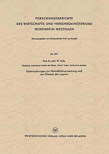Untersuchungen zur Holzabfallverwertung und zur Chemie des Lignins
