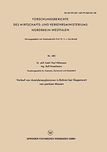 Verlauf von Azetylenexplosionen in Rohren bei Gegenwart von porösen Massen