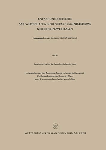 Untersuchungen des Zusammenhangs zwischen Leistung und Kohlenverbrauch von Kammer-Öfen zum Brennen von feuerfesten Materialien