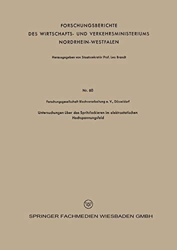 Untersuchungen über das Spritzlackieren im elektrostatischen Hochspannungsfeld