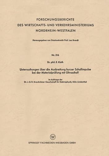 Untersuchungen über die Ausbreitung kurzer Schallimpulse bei der Materialprüfung mit Ultraschall