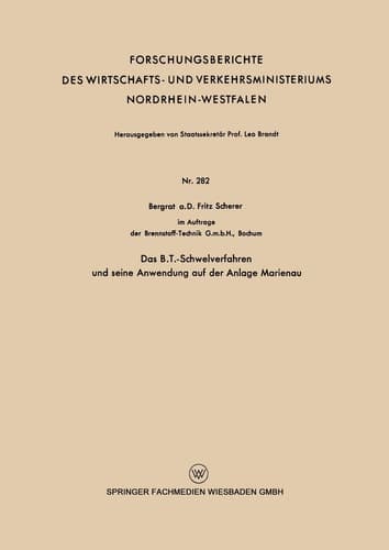 Das B.T.-Schwelverfahren und seine Anwendung auf der Anlage Marienau