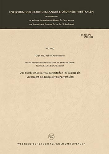 Das Fließverhalten von Kunststoffen im Walzspalt, untersucht am Beispiel von Polyäthylen