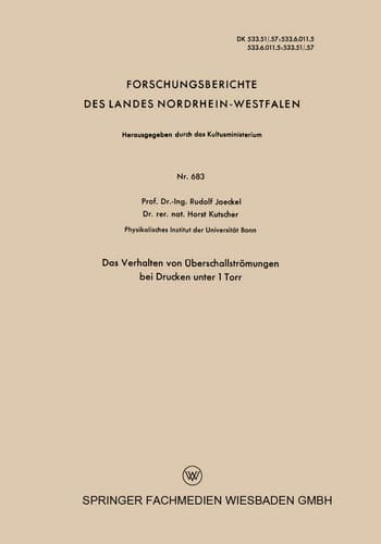 Das Verhalten von Überschallströmungen bei Drucken unter 1 Torr
