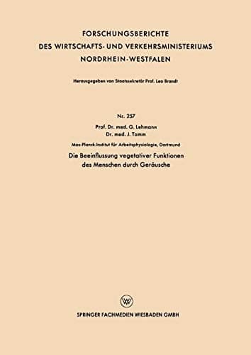 Die Beeinflussung vegetativer Funktionen des Menschen durch Geräusche