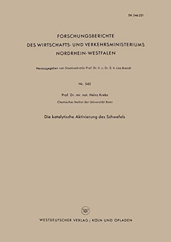 Die Katalytische Aktivierung des Schwefels