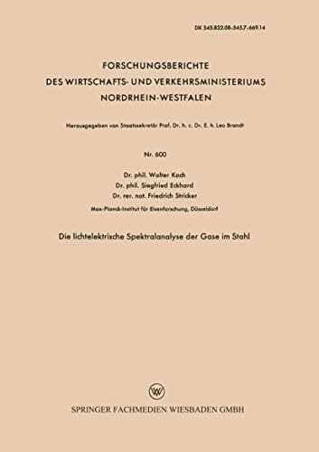 Die lichtelektrische Spektralanalyse der Gase im Stahl