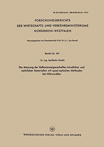 Die Messung der Reflexionseigenschaften künstlicher und natürlicher Materialien mit quasi-optischen Methoden bei Mikrowellen
