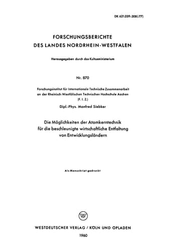 Die Möglichkeiten der Atomkerntechnik für die beschleunigte wirtschaftliche Entfaltung von Entwicklungsländern