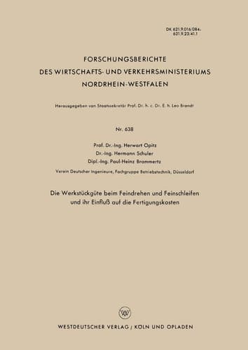 Die Werkstückgüte beim Feindrehen und Feinschleifen und ihr Einfluß auf die Fertigungskosten