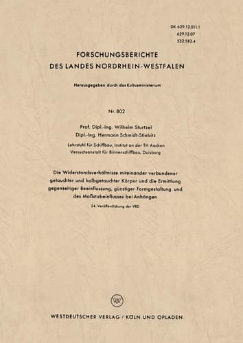 Die Widerstandsverhältnisse miteinander verbundener getauchter und halbgetauchter Körper und die Ermittlung gegenseitiger Beeinflussung, günstiger Formgestaltung und des Maßstabeinflusses bei Anhängen