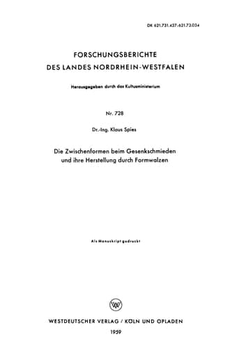 Die Zwischenformen beim Gesenkschmieden und ihre Herstellung durch Formwalzen