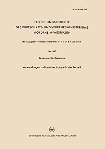Anwendungen radioaktiver Isotope in der Technik