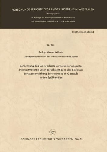 Berechnung des Gaswechsels kurbelkastengespülter Zweitaktmotoren unter Berücksichtigung des Einflusses der Massenwirkung der strömenden Gassäule in den Spülkanälen