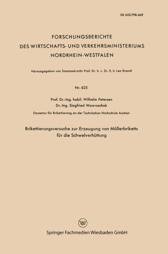 Brikettierungsversuche zur Erzeugung von Möllerbriketts für die Schwelverhüttung