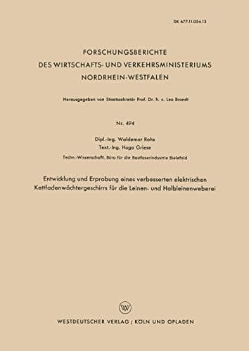 Entwicklung und Erprobung eines verbesserten elektrischen Kettfadenwächtergeschirrs für die Leinen- und Halbleinenweberei