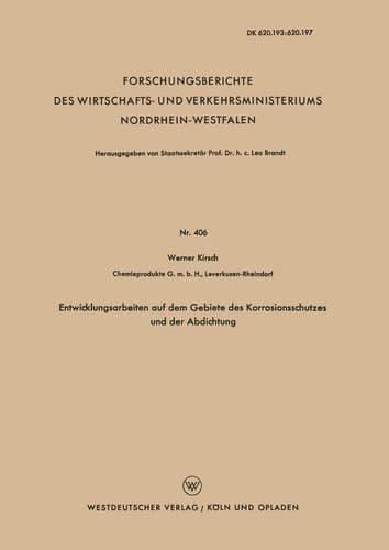 Entwicklungsarbeiten auf dem Gebiete des Korrosionsschutzes und der Abdichtung