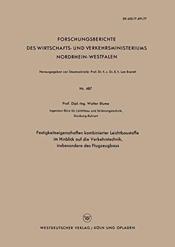 Festigkeitseigenschaften kombinierter Leichtbaustoffe im Hinblick auf die Verkehrstechnik, insbesondere des Flugzeugbaus