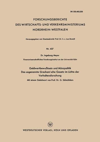 Geldwertbewußtsein und Münzpolitik Das sogenannte Gresham’sche Gesetz im Lichte der Verhaltensforschung