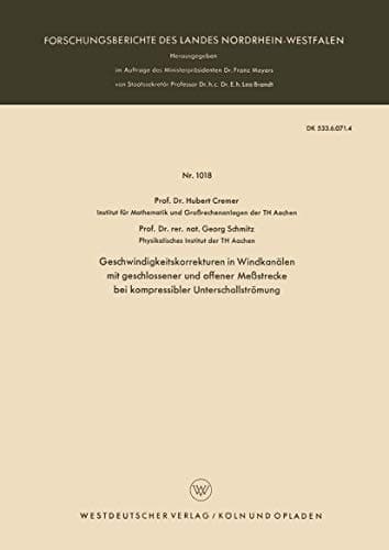 Geschwindigkeitskorrekturen in Windkanälen mit geschlossener und offener Meßstrecke bei kompressibler Unterschallströmung