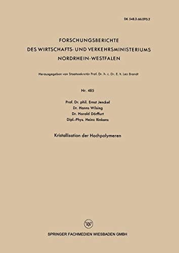 Kristallisation der Hochpolymeren