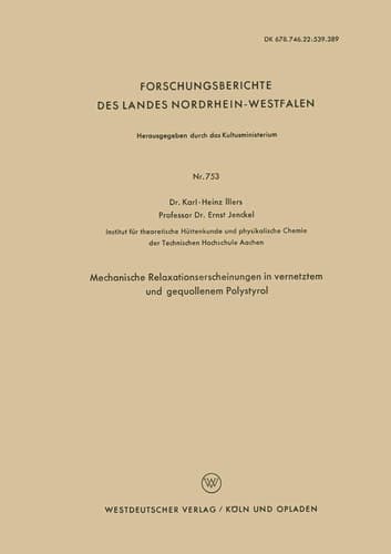 Mechanische Relaxationserscheinungen in vernetztem und gequollenem Polystyrol