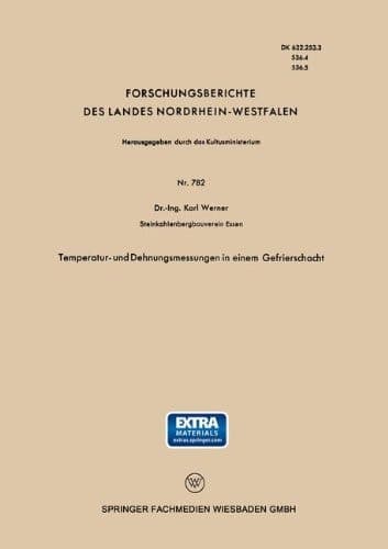 Temperatur- und Dehnungsmessungen in einem Gefrierschacht