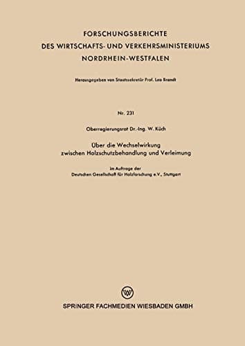 Über die Wechselwirkung zwischen Holzschutzbehandlung und Verleimung