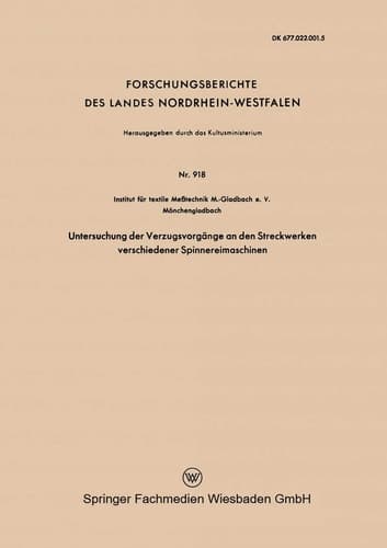 Untersuchung der Verzugsvorgänge an den Streckwerken verschiedener Spinnereimaschinen